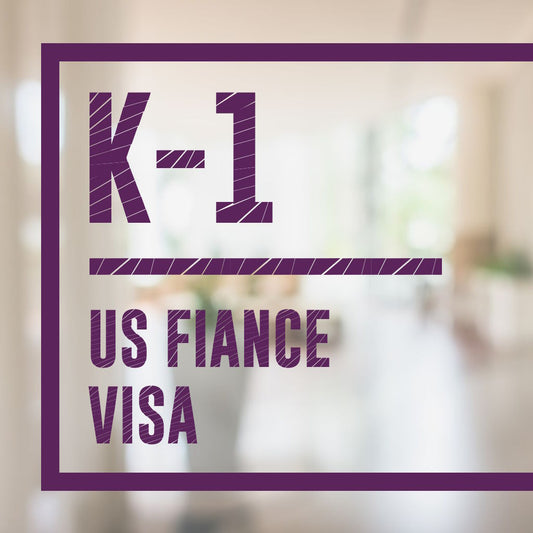 Preparation of K1 Visa Application for a US Citizen Fiancé - Expert Assistance